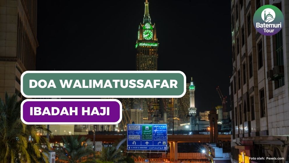 Doa Walimatus Safar, Tradisi Sebelum Berangkat Ibadah Haji